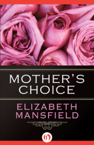 Mother’s Choice